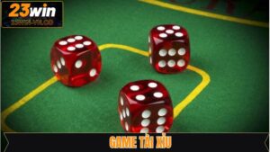 Tài Xỉu - Đặt Cược Cực Dễ, Thưởng Liền Tay Mỗi Ngày Tại 23Win