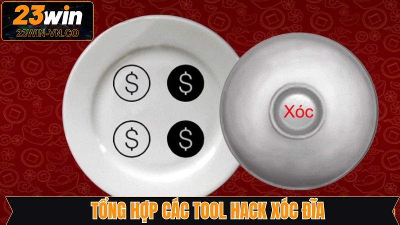 Tool Hack Xóc Đĩa - Công Cụ Hỗ Trợ Dự Đoán Thông Minh 3 Những phần mềm tool hack xóc đĩa đỉnh cao