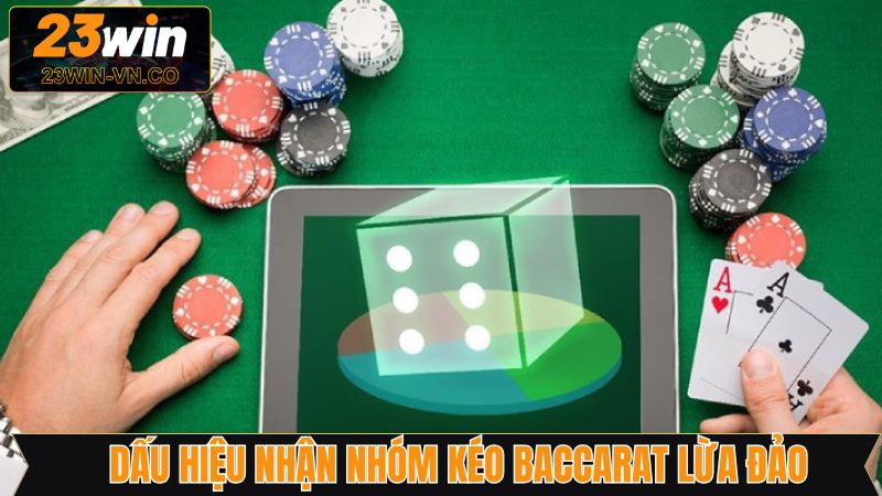 Nhóm Kéo Baccarat - 23Win Hướng Dẫn Cách Chọn Group Uy Tín 4 Group lừa đảo sẽ có tài khoản ảo, thiếu tương tác